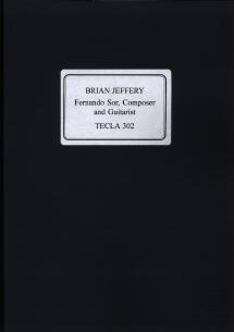 Brian Jeffery<br><br>FERNANDO SOR Composer and guitarist